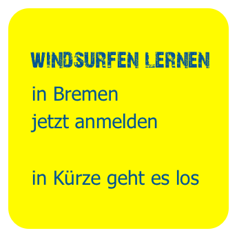 
   windsurfen lernen
   in Bremen
   jetzt anmelden


